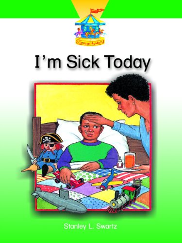 I'M SICK TODAY