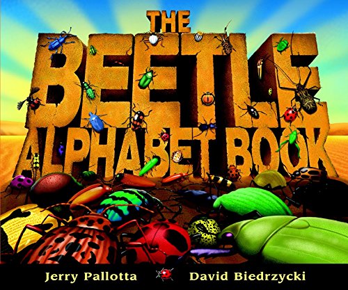 The Beetle Alphabet Book (Jerry Pallotta's Alphabet Books)