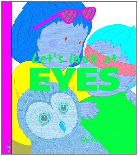 Let's Look at Eyes (Let's Look at (North Mankato, Minn.).)