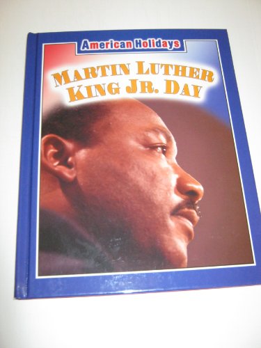 Martin Luther King Jr. Day (American Holidays)