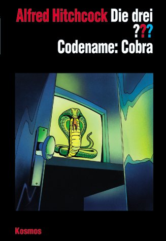 Die drei ???. Codename Cobra (Die drei Fragezeichen, #115).