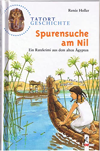 Tatort Geschichte. Spurensuche am Nil