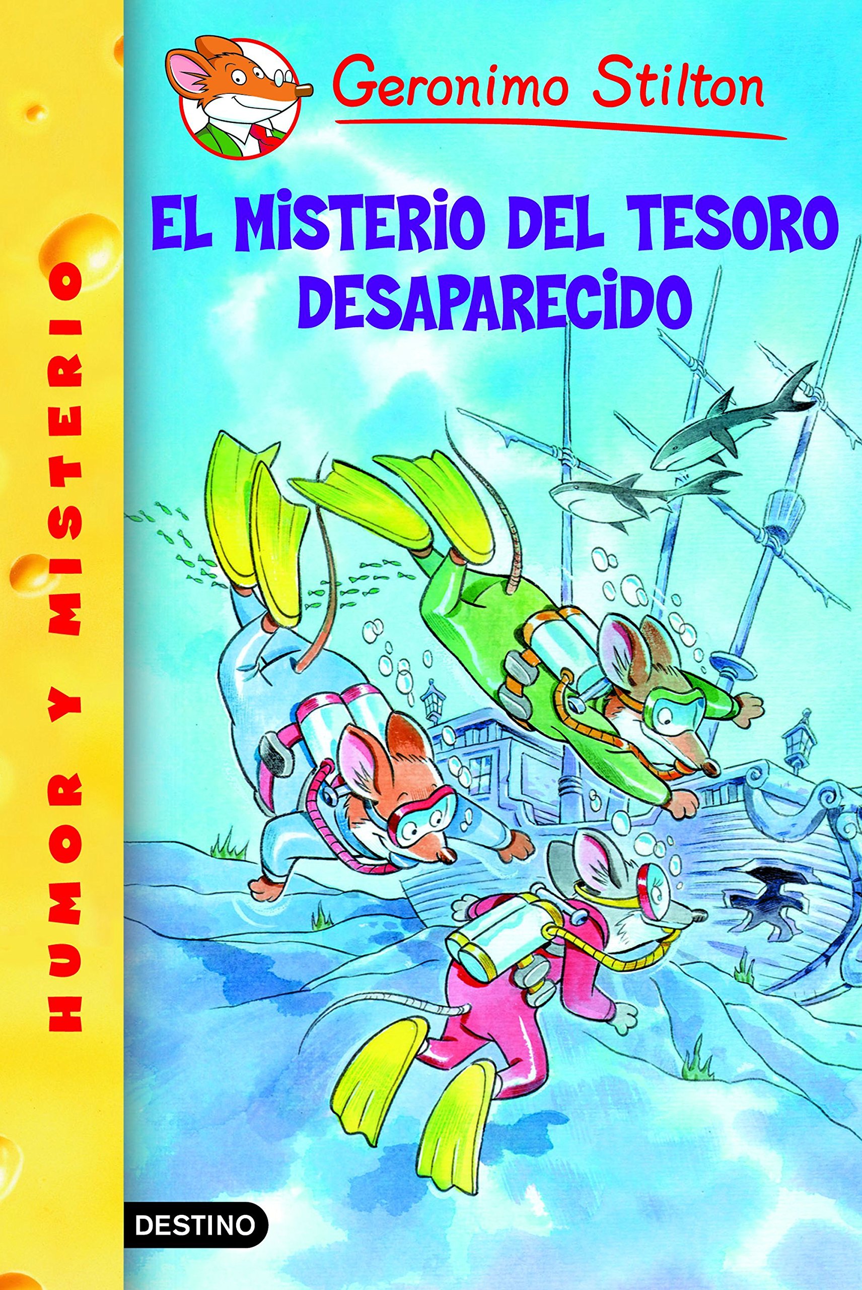 El misterio del tesoro desaparecido: Geronimo Stilton 10 (Spanish Edition)