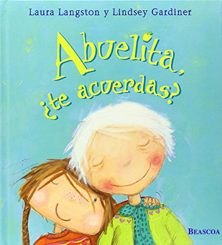 Abuelita, te Acuerdas?