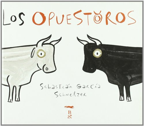 Opuestoros (Del Zorro Rojo) (Spanish Edition)