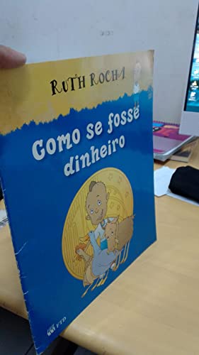Como se Fosse Dinheiro