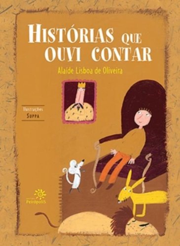 Histórias Que Ouvi Contar (Em Portuguese do Brasil)
