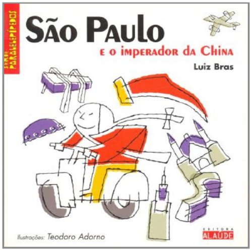 São Paulo. E O Imperador Da China - Volume 1 (Em Portuguese do Brasil)