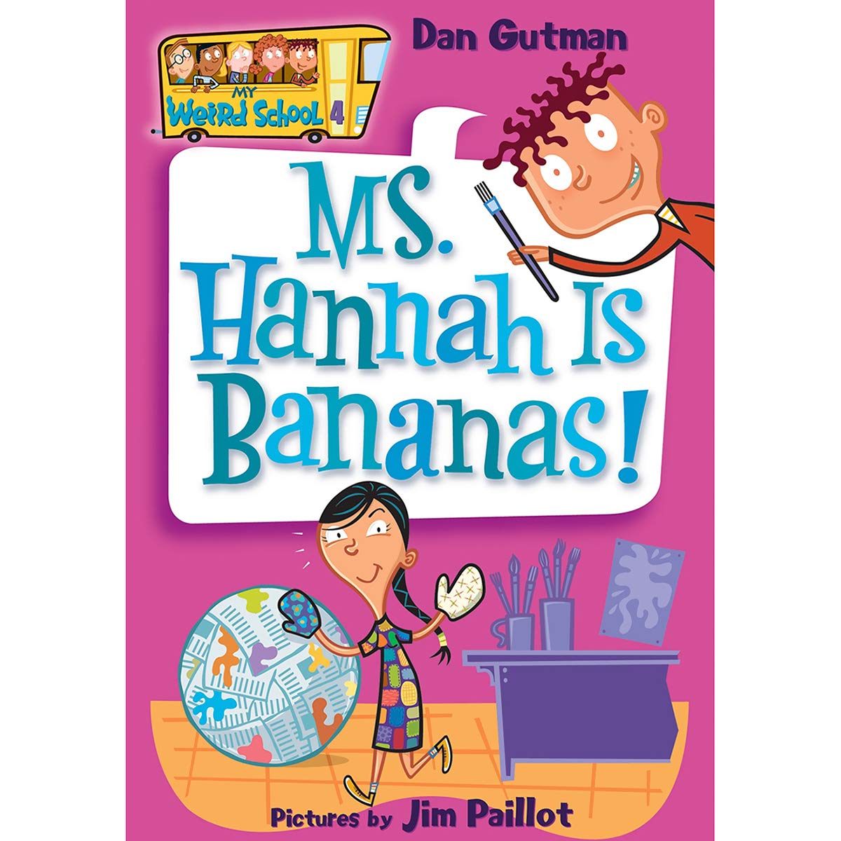 My Weird School #4: Ms. Hannah Is Bananas!