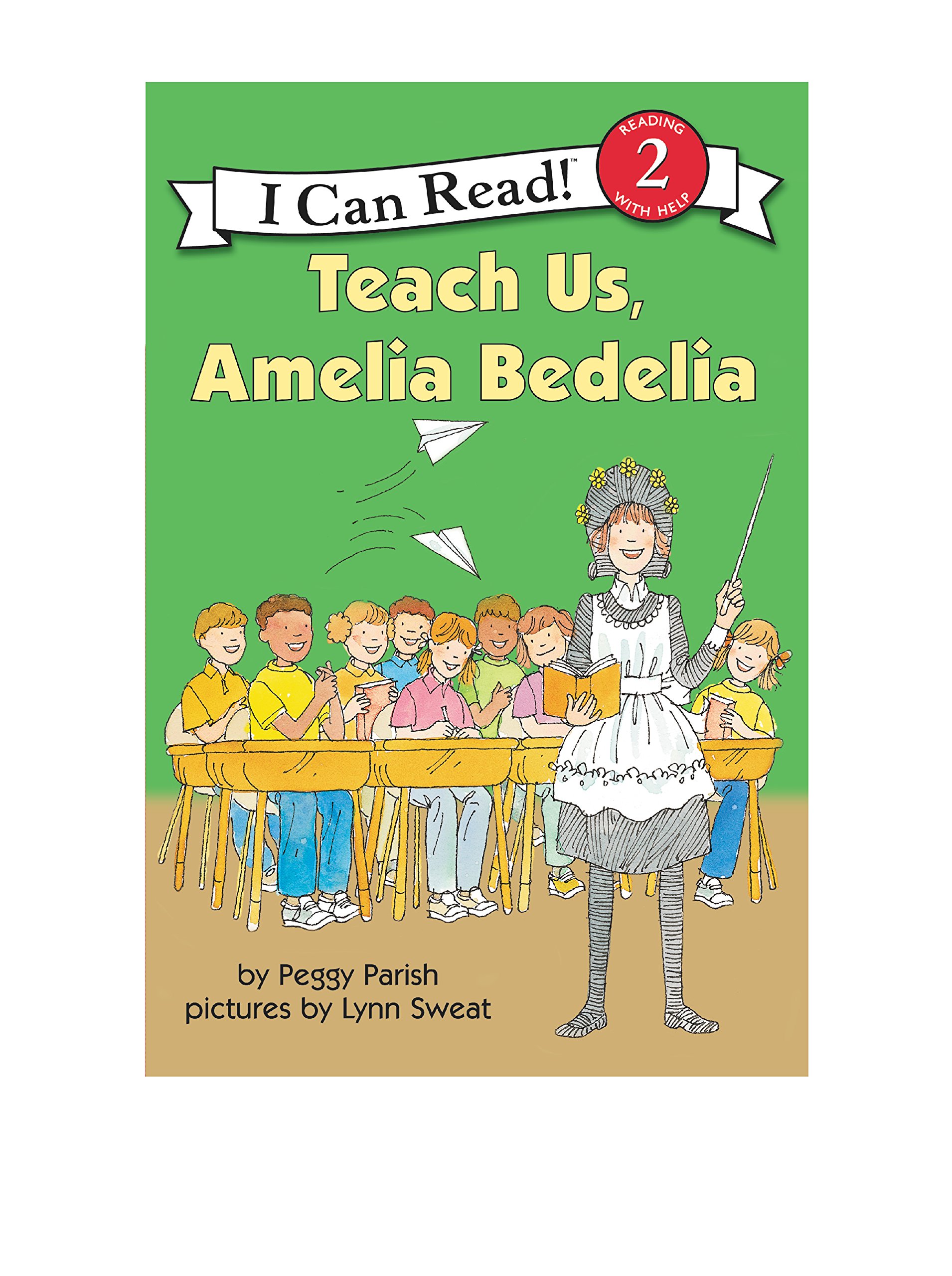 Teach Us, Amelia Bedelia (I Can Read Level 2)