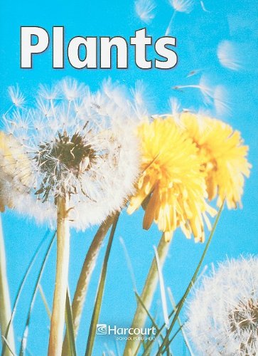 Harcourt Science: Below-Level Reader Grade 2 Plants