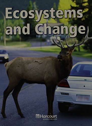 Harcourt Science: Below-Level Reader Grade 5 Ecosystems and Change