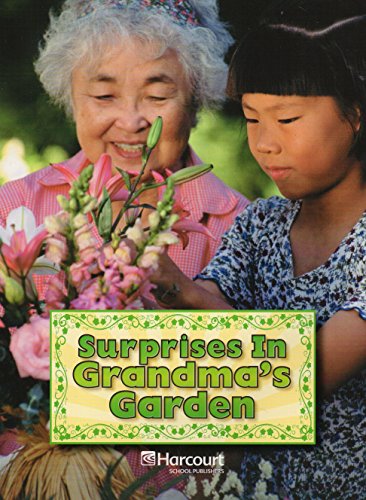 Harcourt Science: Above-Level Reader Grade 2 Surprises in Grandma's Garden