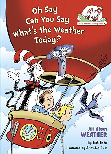 Dr. Seuss Oh Say Can You Say What's the Weather Today All About Hardcover Book