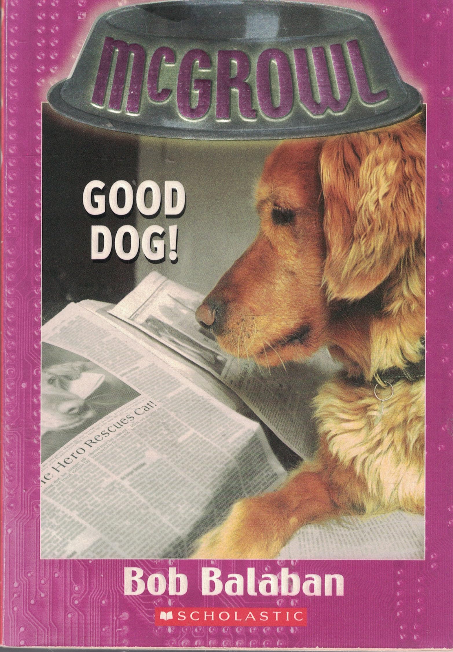 Good Dog ! (McGrowl #4)