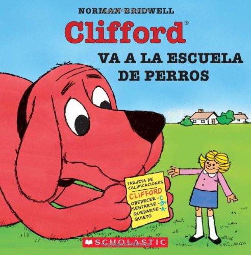 Clifford va a la escuela de perros (Spanish Edition)