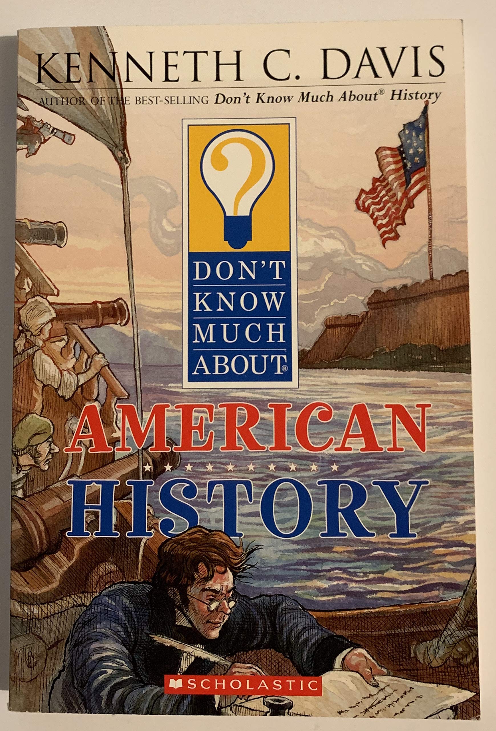 Don't Know Much About American History Later Printing edition by Davis, Kenneth C. (2004) Paperback