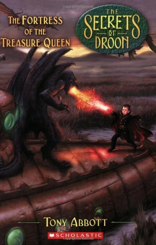 The Secrets of Droon #23: The Fortress of the Treasure Queen