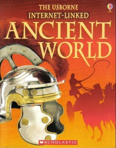 The Usborne Internet-Linked Ancient World
