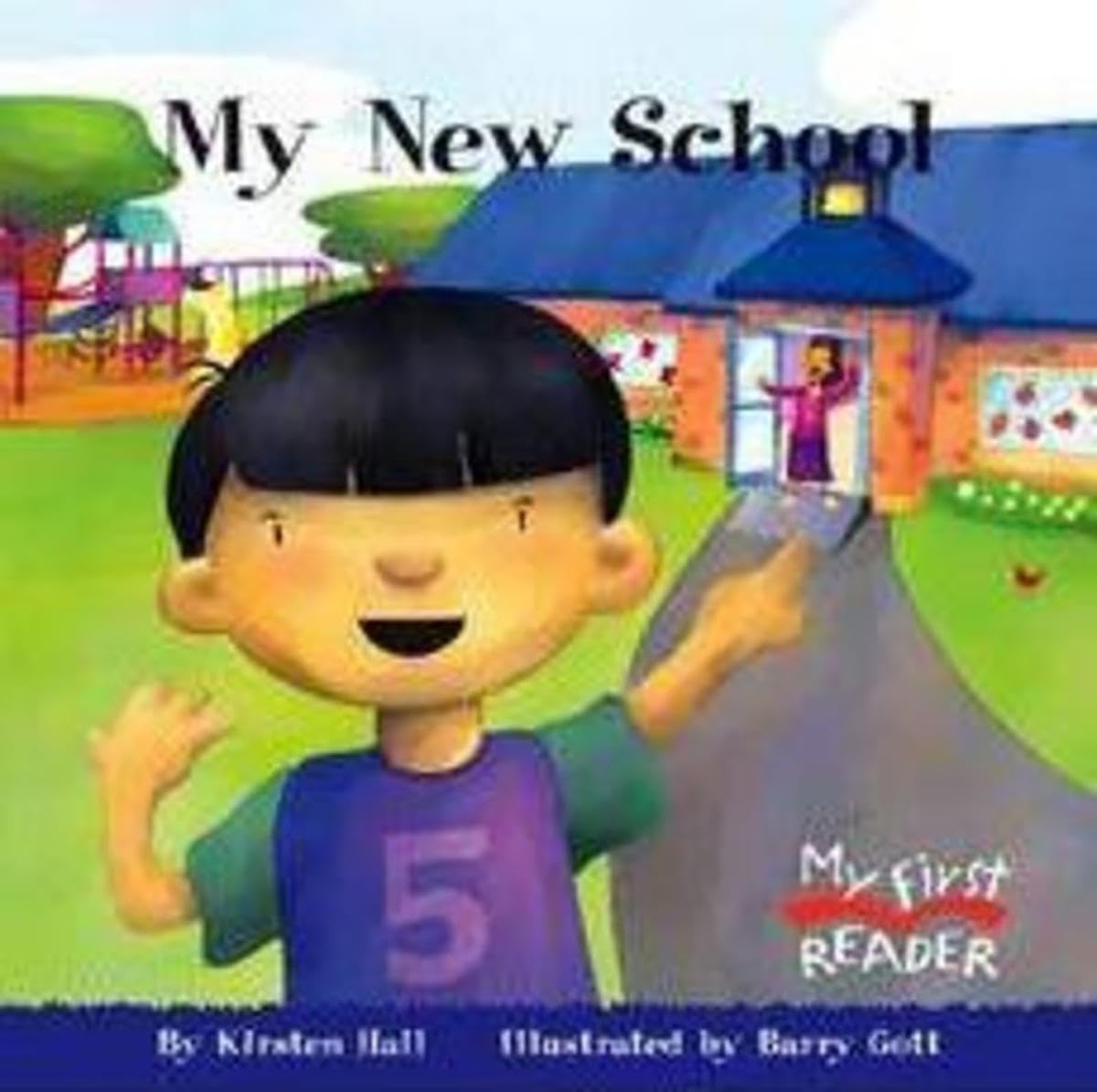 My New School (My First Reader) (My First Reader (Reissue))