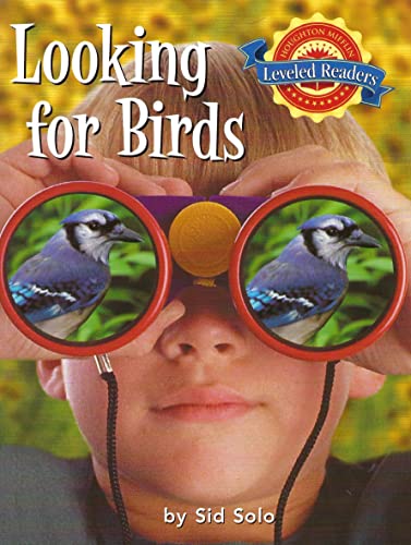 Looking for Birds 1.3.3 (Leveled Readers Houghton Mifflin)