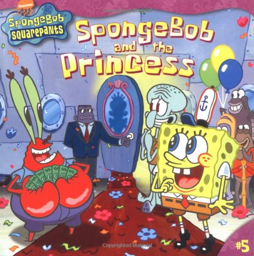 SpongeBob and the Princess (5) (SpongeBob SquarePants)