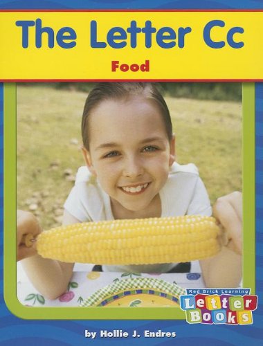 The Letter Cc: Food (Letter Books)