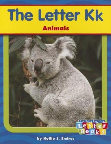 The Letter Kk: Animals (Letter Books)