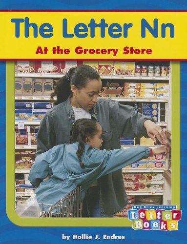 The Letter Nn: At the Grocery Store (Letter Books)