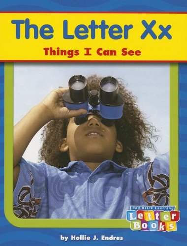 The Letter Xx: Things I Can See (Letter Books)