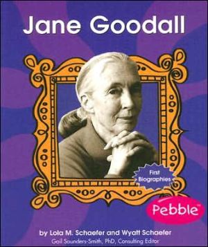 Jane Goodall (First Biographies - Reformers and Civil Rights Heroes)