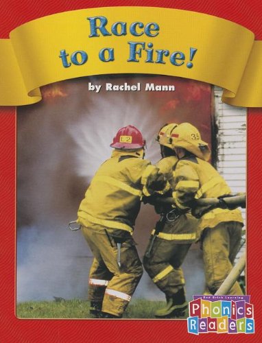 Race to a Fire! (Phonics Readers 1-36)