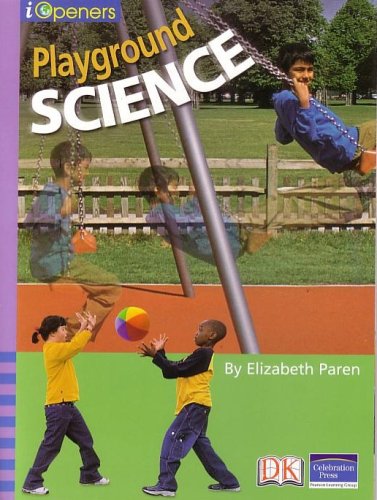 IOPENERS PLAYGROUND SCIENCE SINGLE GRADE 3 2005C