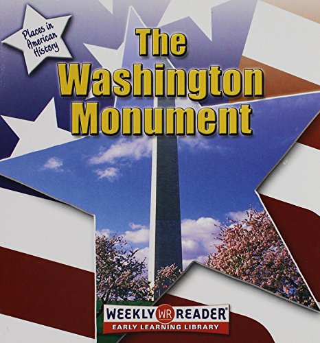 The Washington Monument (Places in American History)