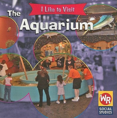 The Aquarium (I LIKE TO VISIT)