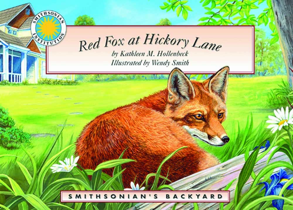 Red Fox at Hickory Lane - a Smithsonian's Backyard Book