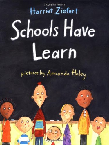 Schools Have Learn