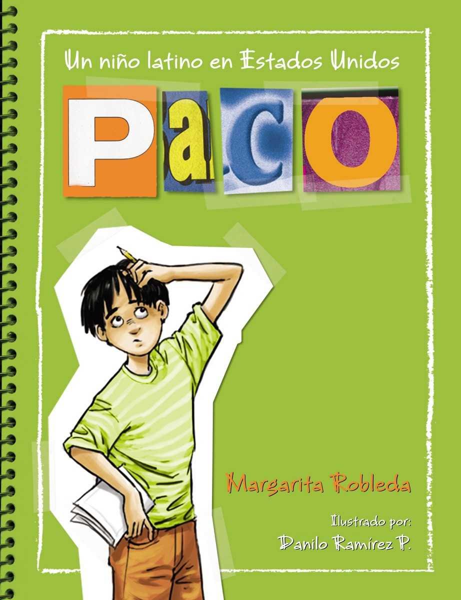 Paco, un nino latino en Estados Unidos (Spanish Edition)