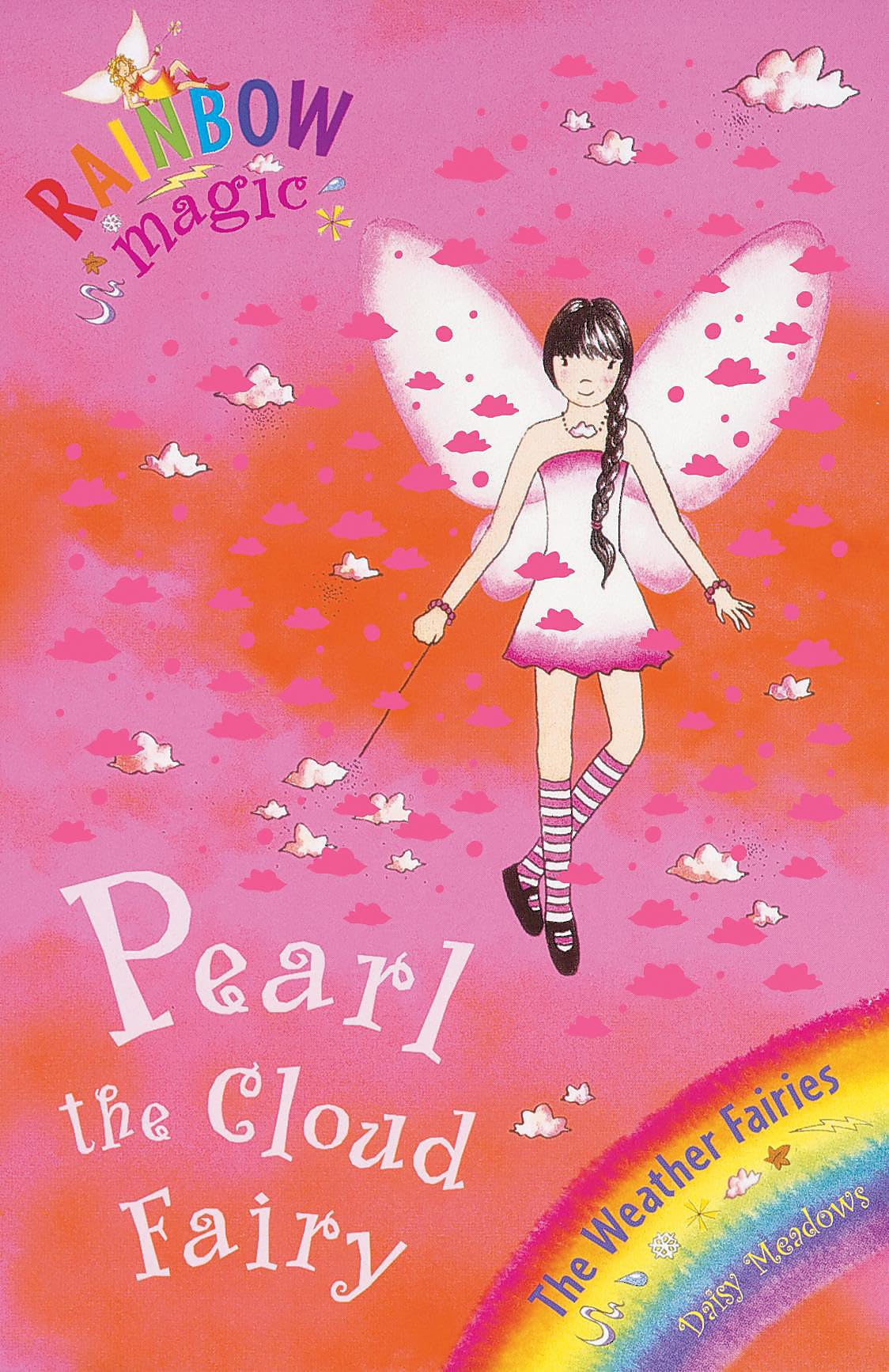 Rainbow Magic: Pearl The Cloud Fairy: The Weather Fairies Book 3