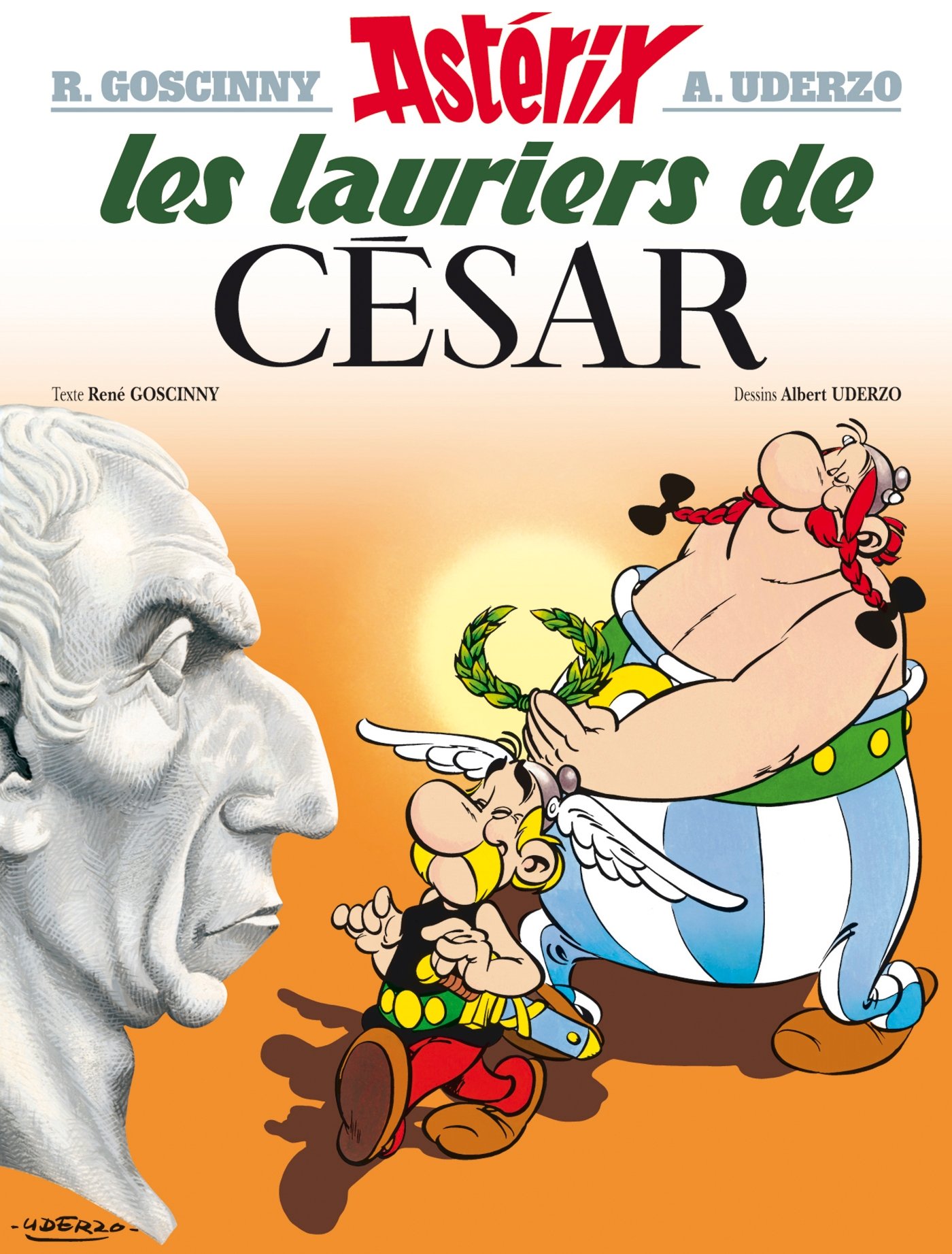 Astérix - Les Lauriers de César - n°18 (Asterix, 18) (French Edition)