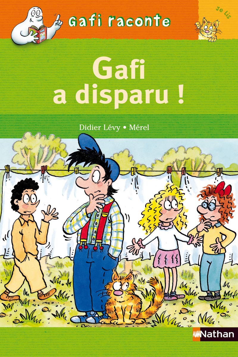 Gafi a disparu! (Gafi raconte) (French Edition)