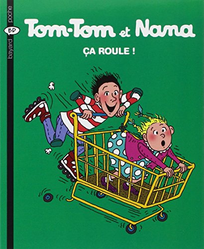 CA ROULE (BAY.TOM.NANA)
