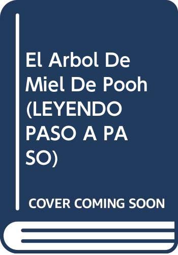 El Arbol De Miel De Pooh (LEYENDO PASO A PASO) (Spanish Edition)