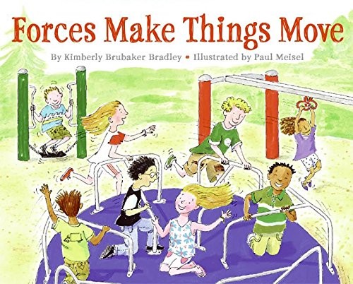 Forces Make Things Move (Let's-Read-and-Find-Out Science 2)