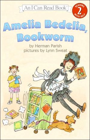 Amelia Bedelia, Bookworm (I Can Read Level 2)