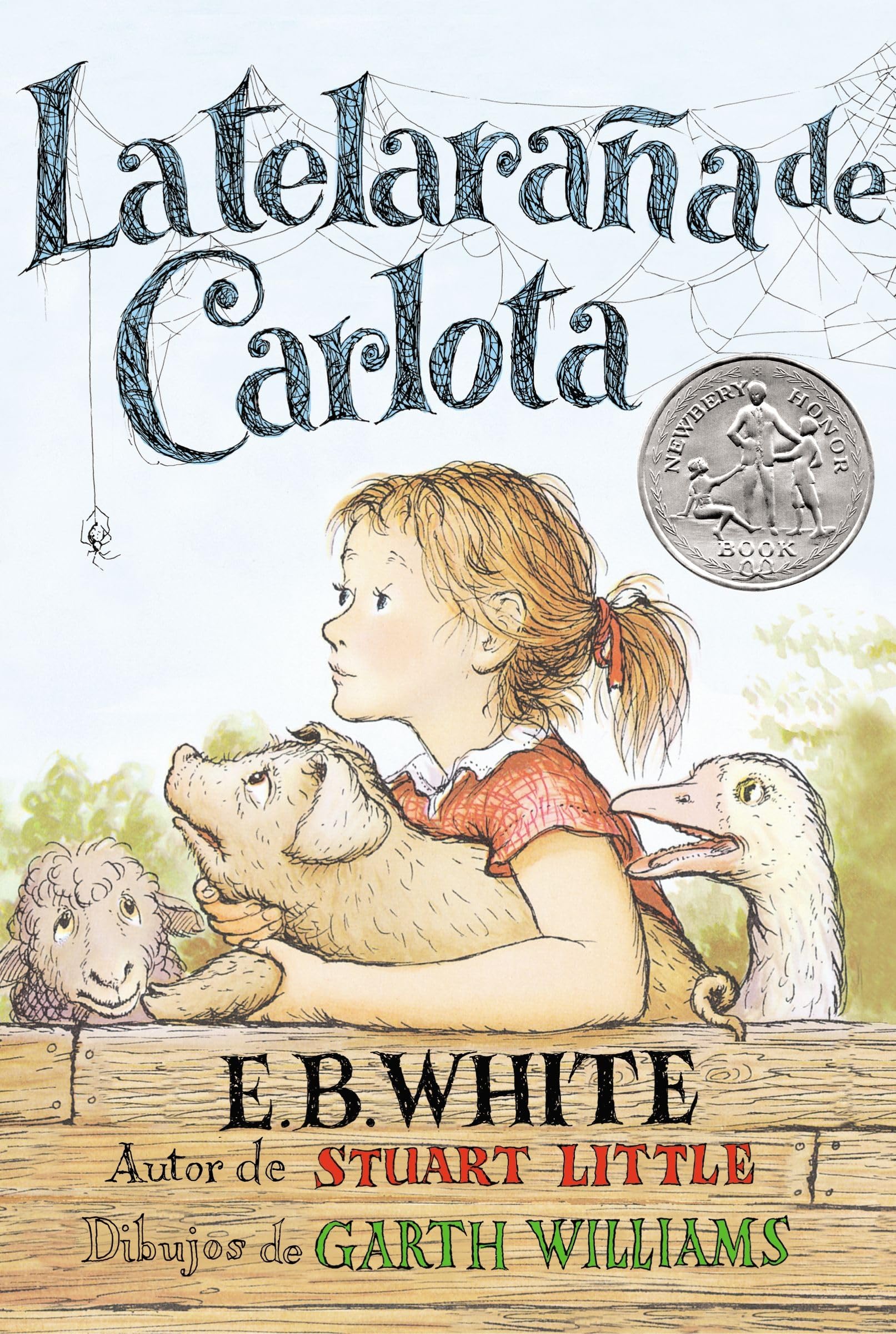 Telaraña de Carlota: A Newbery Honor Award Winner (Spanish Edition)