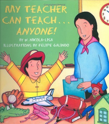 Storytown: Little Book Grade K My Teacher Can Teach…Anyone