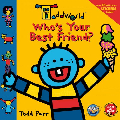 Who's Your Best Friend? (Todd World)
