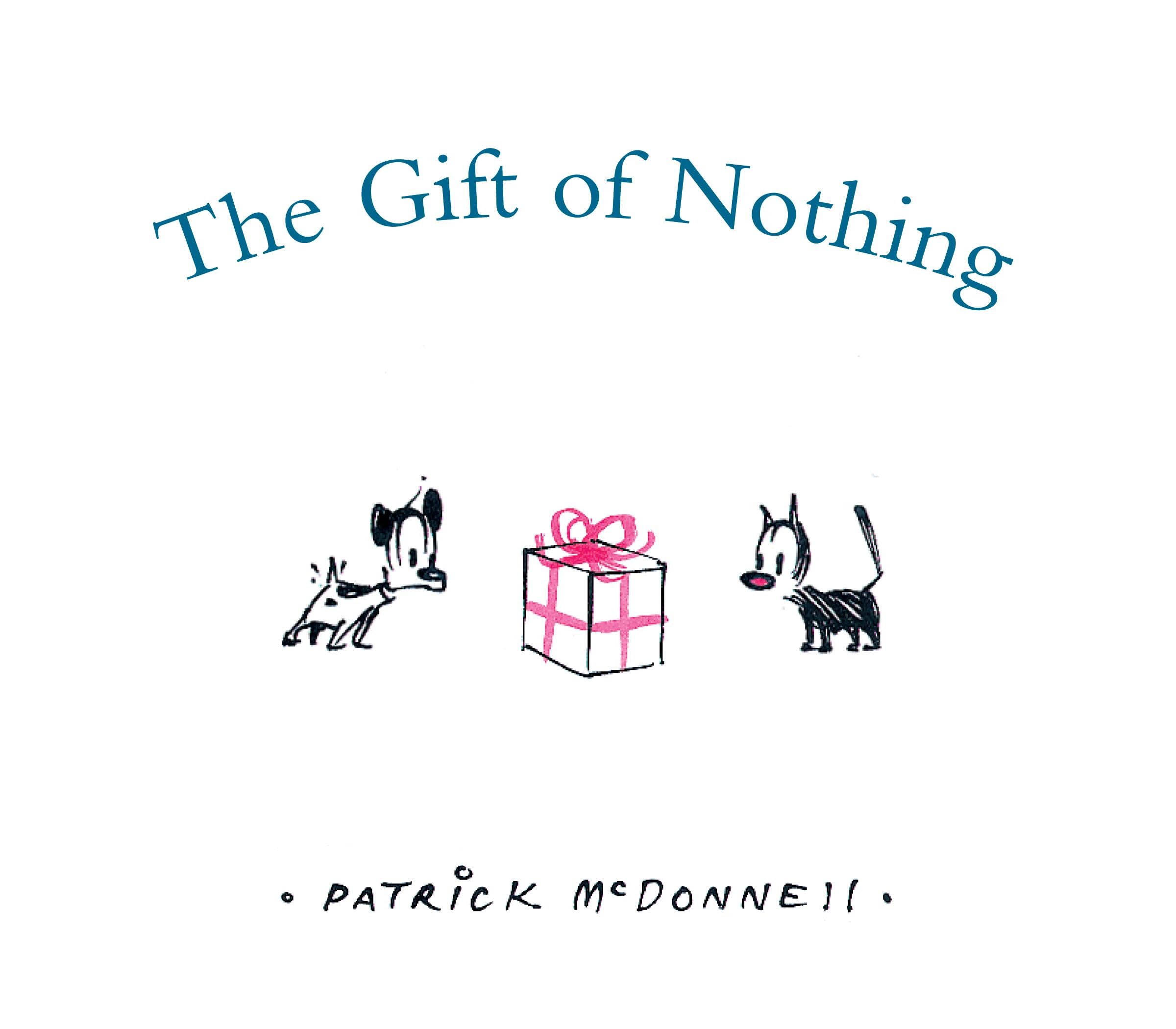 The Gift of Nothing