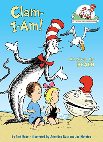 Clam-I-Am!: All About the Beach (Cat in the Hat's Learning Library)